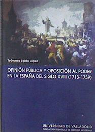 Opinión pública y oposición al poder en la España del siglo XVIII (1713-1759) | 182922 | Egido, Teófanes