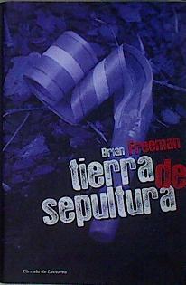 Tierra de sepultura | 87622 | Freeman, BRian
