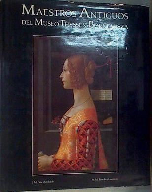 Maestros antiguos del museo Thyssen-Bornemisza | 167800 | Pita Andrade, José Manuel/Borobia Guerrero, María del Mar