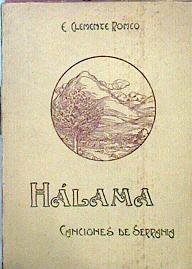 Hálama Canciones De Serrania 1911 - 1914 | 49899 | Clemente Romeo Esteban