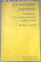La sociedad japonesa: tradición, identidad personal y orden social | 178775 | Smith, Robert J.