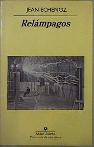 Relámpagos | 152352 | Echenoz, Jean (1947- )