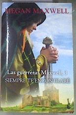 Siempre te encontraré | 170416 | Maxwell, Megan (1965-)