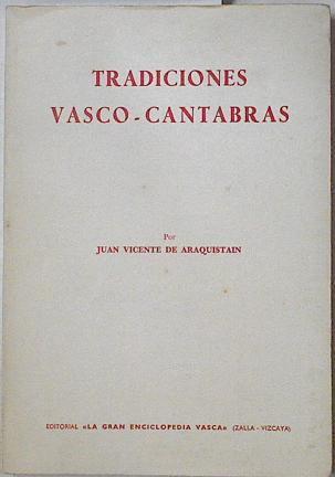 Tradiciones vasco-cántabras | 113197 | de Araquistain, Juan Vicente