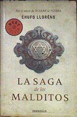 La saga de los malditos | 185244 | Lloréns, Chufo (1931-)