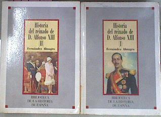 Historia Del Reinado De Alfonso XIII 2 Tomos | 47101 | Almagro Fernández