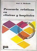 Presencia cristiana en clinicas y hospitales | 176349 | Jose L. Redrado