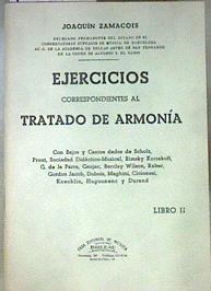 Ejercicios correspondientes al tratado de armonía Libro II | 172330 | Joaquín Zamacois