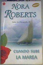 Bahía de Chesapeake II Cuando sube la marea | 168691 | Roberts, Nora