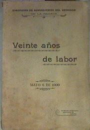 VEINTE AÑOS DE LABOR Mayo 6 de 1900 ASOCIACIÓN DE DEPENDIENTES DEL COMERCIO DE LA HABANA | 171652 | LA HABANA, ASOCIACIÓN DE DEPENDIENTES DEL COMERCIO