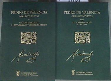 Relaciones de Indias 1 Nueva Granada  Y VIRREINATO DE PERU 2 MEXICO | 180109 | Valencia, Pedro de