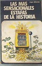 Las Más sensacionales estafas de la Historia | 177231 | Delorme, Roger