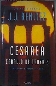 Caballo de Troya 5. Cesárea Edición revisada y corregida por el autor | 167783 | Benítez, J. J.