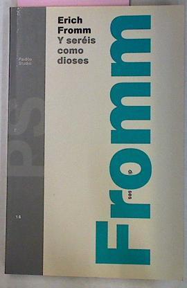 Y Sereis Como Dioses | 24184 | Fromm Erich
