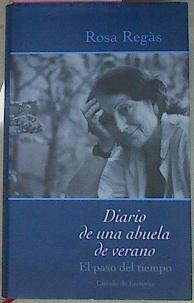 Diario De Una Abuela De Verano El Paso Del Tiempo | 61419 | Regàs Rosa