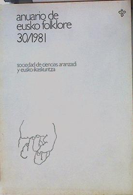 Anuario De Eusko Folklore 30 / 1981 | 65894 | VV Aa