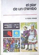 El piar de un chimbro | 98403 | Frade, José Antonio (K-Toño)