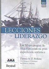 Lecciones de liderazgo : las 10 estrategias de Shackleton en su gran expedición antártica | 182703 | Perkins, Dennis N. T.