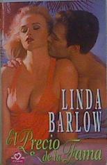 El precio de la fama | 153338 | Barlow, Linda