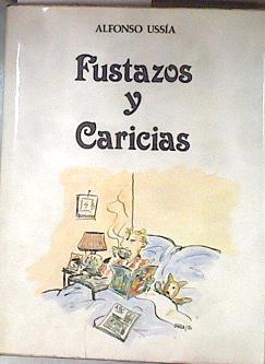 Fustazos y caricias | 181937 | Ussía, Alfonso