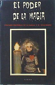 El Poder de la Magia Tratado esotérico de la magia y el ocultismo | 140855 | Fair, John/ Fair, Katy