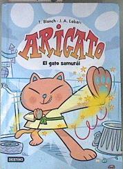 Arigato el gato samurai | 172978 | Blanch, Teresa/Labari, José A