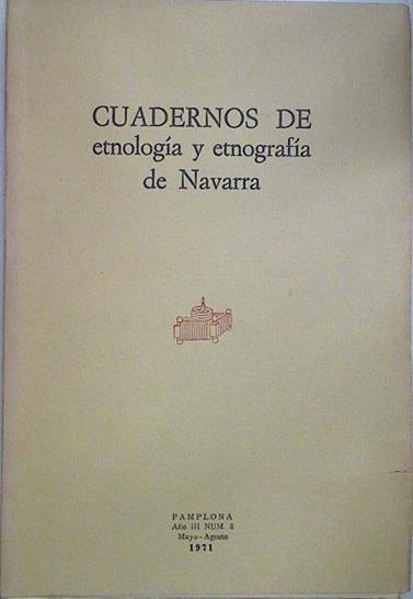 Cuadernos de etnología y etnografía de Navarra Nº 8 | 128528 | V.A.