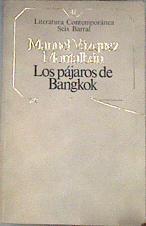 Los pájaros de Bangkok | 176694 | Manuel Vásquez Montalbán