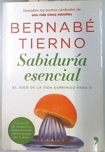 Sabiduria esencial | 70904 | Tierno, Bernabe