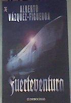 Fuerteventura | 175518 | Vázquez-Figueroa, Alberto