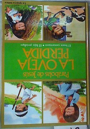 Parábolas de Jesús La Oveja perdida, El buen samaritano, El hijo pródigo, | 88110 | Rey, Alfonso