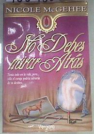 No debes mirar atrás | 168980 | McGehee, Nicole