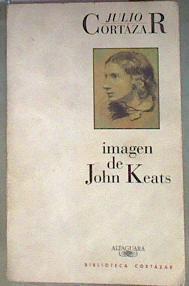 Imagen de John Keats | 112318 | Cortázar, Julio