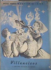 VILLANCICOS Y CANCIONES RELIGIOSAS DE NAVIDAD - Sección Femenina de F.E.T. y de las J.O.N.S. | 179187 | Sección Femenina de F.E.T. y de las J.O.N.S.