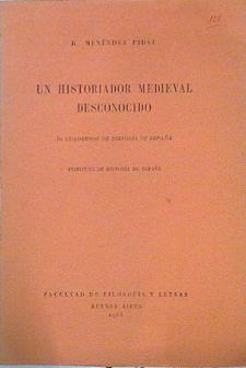 Un historiador medieval desconocido | 141155 | Ramón Menendez Pidal