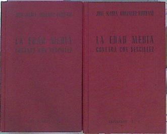 La Edad Media Contada Con Sencillez 2 Tomos | 47966 | Gonzalez Estefani Jose María