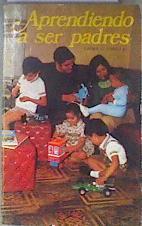Aprendiendo a ser padres | 174179 | García Corella, Laura