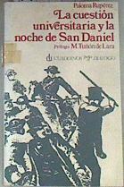 La cuestión universitaria y la noche de San Daniel | 175231 | Rupérez Rubio, Paloma