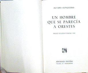 Un Hombre Que Se Parecia A Orestes | 35572 | Cunqueiro Alvaro