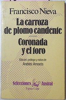 La Carroza de plomo candente Coronada y toro | 90201 | Nieva, Francisco