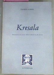 Kresala | 20748 | Agirre Txomin