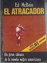 El atracador | 179606 | Ed  McBain