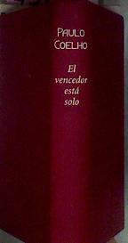 El vencedor está sólo | 107587 | Coelho, Paulo