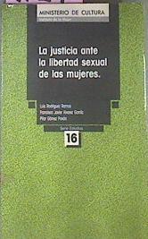La Justicia Ante La Libertad Sexual De Las Mujeres | 9129 | Rodriguez Ramos Luis