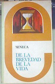 De la brevedad de la vida | 99103 | Séneca, Lucio Anneo
