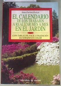 El calendario de los trabajos a realizar mes a mes en el jardín | 169778 | Furlani Pedoja, Anna