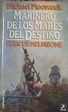 Marinero De Los Mares Del Destino | 53245 | Moorcock Michael