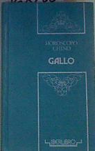 Gallo Horoscopo Chino años 1909, 1921, 1933, 1945, 1957, 1969, 1981, 1993, 2005 | 168200 | Miguel (Li-Yau, A.), Giménez Saurina