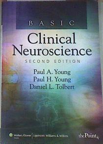 Basic Clinical Neuroscience ( second edition) | 172291 | Young, Paul H., Young, Paul A./Tolbert, Daniel L.