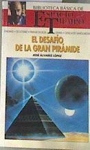 El desafío de la gran pirámide | 178107 | Alvarez López, José